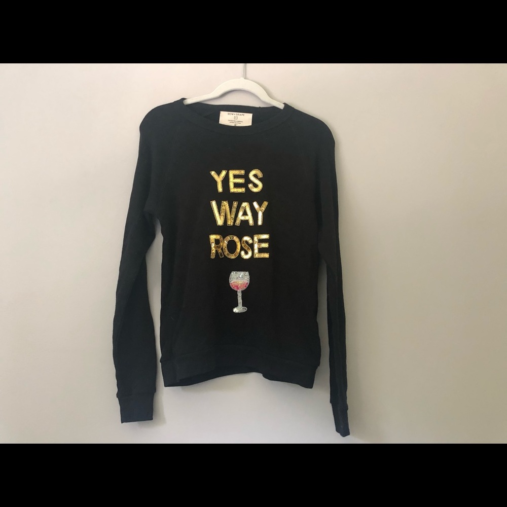 Yes Way Rosè sweatshirt